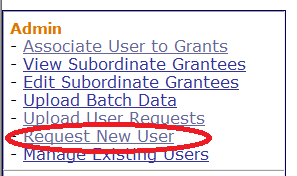 Edit User Request How do you request a new grantee account or change/add a user role in ...